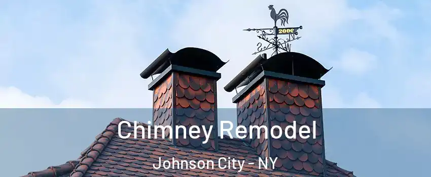  Chimney Remodel Johnson City - NY