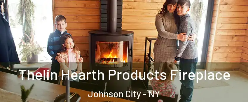  Thelin Hearth Products Fireplace Johnson City - NY